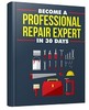 Thumbnail Become a Professional Repair Expert in 30 Days