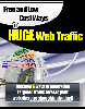 Thumbnail Free and Low Cost Ways to Huge Web Traffic