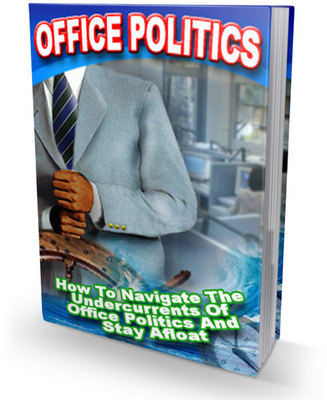 Product picture Office Politics: How to Navigate the Undercurrents of Office