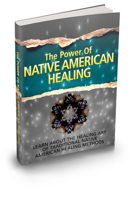 Product picture *NEW!* Native American Healing Ebook