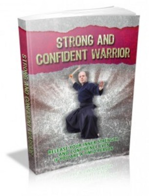 Product picture *NEW!* Strong And Confident Warrior Ebook