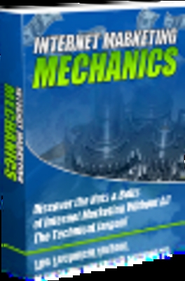 Product picture *NEW!* Internet Marketing Mechanics ebook