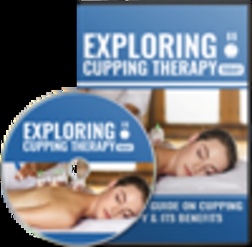 Product picture *NEW* Exploring Cupping Therapy