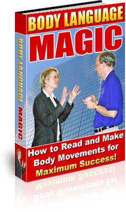 Product picture Body Language Magic - How to Read and Make Body Movements for Maximum Success