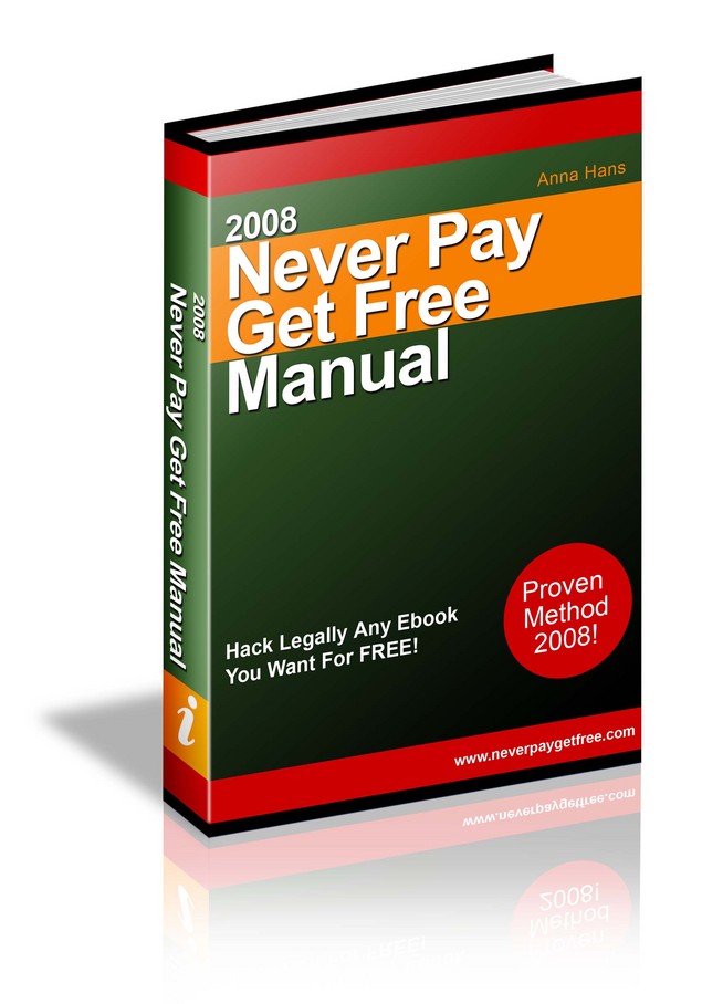 Product picture Never Pay Get Free eBook Manual